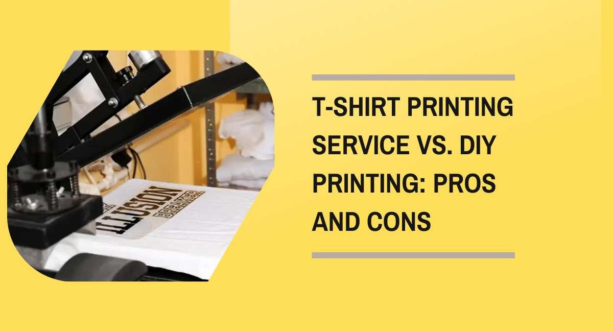 T-Shirt Printing Service vs DIY Printing